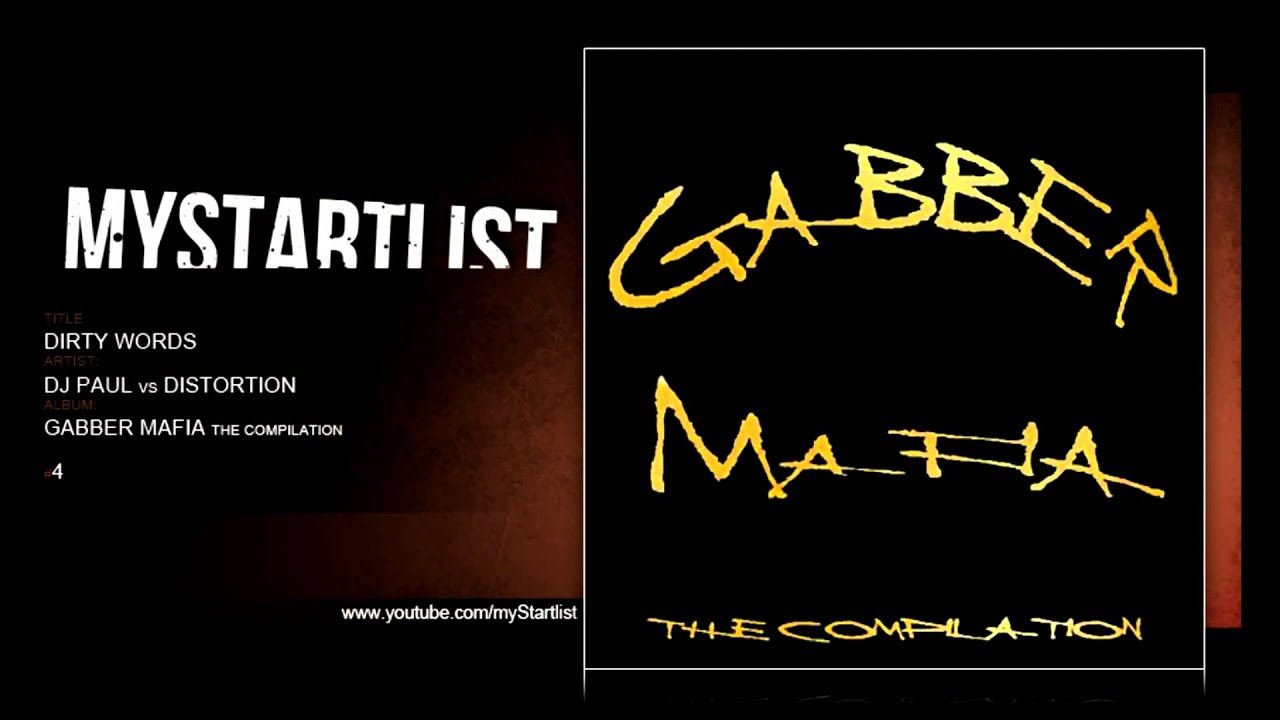 DJ Paul vs Distortion - Dirty words | Gabber Mafia