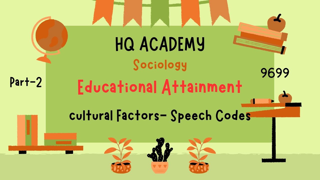 5. Social Class & Educational Attainment| Cultural Factors ...