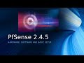 Pfsense 2.4.5 install and basic setup