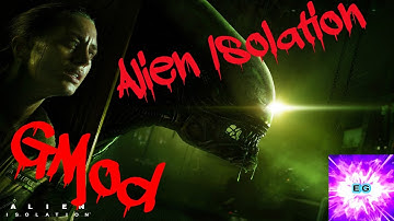 Alien Isolation Part 2 (Gmod)