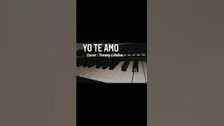 LAGU KEYBOARD_Terbaru_ YO TE AMO_Cover_ Tommy Liliefna