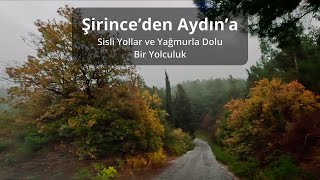 : Foggy Roads and a Rain-Soaked Journey | Sirince to Aydin through Turkey