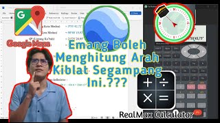 CARA MENGHITUNG ARAH KIBLAT DENGAN KALKULATOR SCIENTIFIC  Dan TITIK KORDINAT- Ilmu Falak