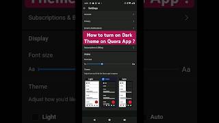 How to Turn On Dark Theme on Quora App ? #2024 #shorts #quora How to Turn On Dark Theme on Quora App ? #2024 #shorts #quora