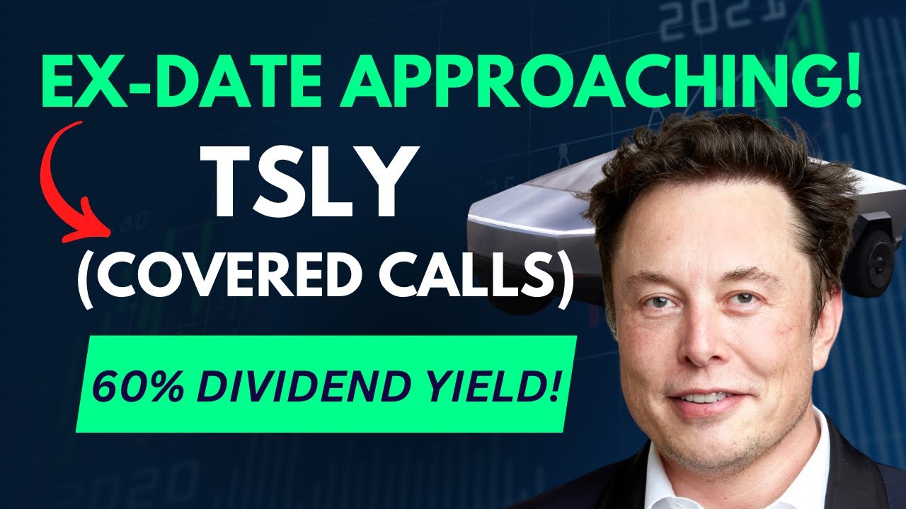 Buy TSLY Before THIS DATE To Receive Your 60 Dividend (Yieldmax Funds