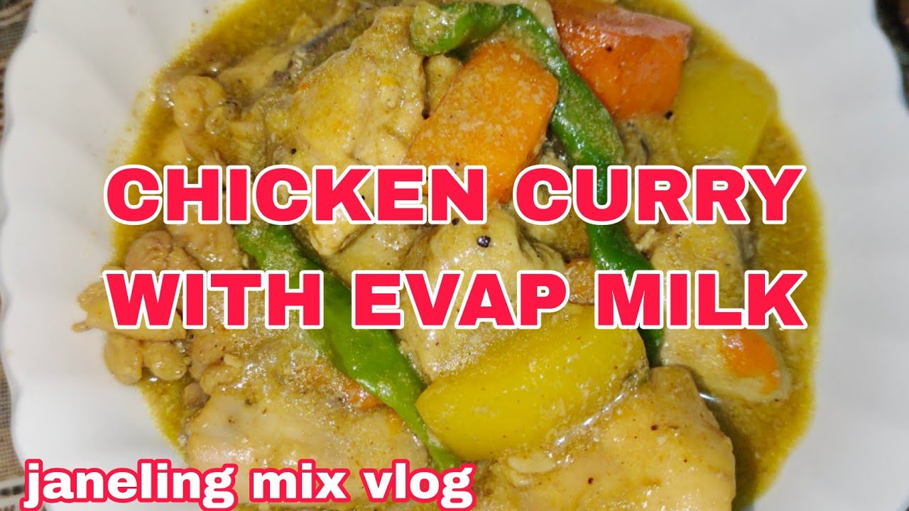 COOKING CHICKEN CURRY WITH EVAP MILK janelingmixvlog YouTube