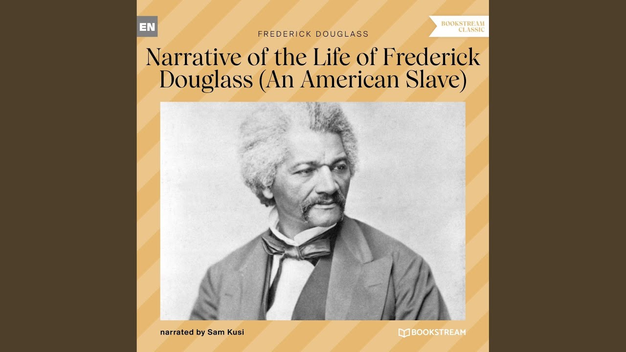 Chapter 11 - Narrative of the Life of Frederick Douglass - YouTube
