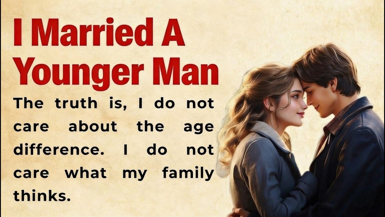 Very Interesting Story | I Married A Younger Man | Learn English Through Story Level 1