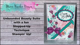 Unbounded Beauty Suite with a fun Stepped-Up Technique -  Stampin' Up!