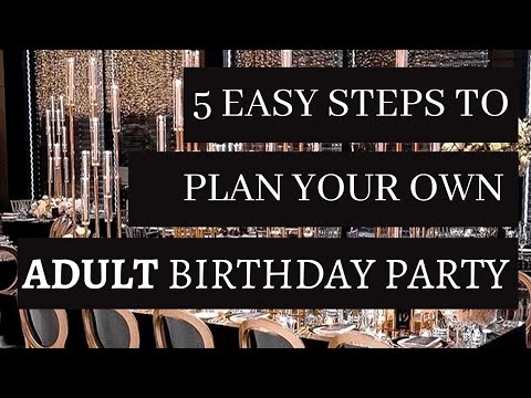 Video: How To Celebrate An Adult's Birthday