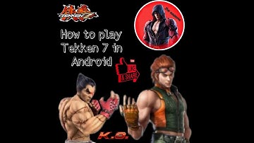 How To Download And Install Tekken 7 In Android In Urdu Hindi