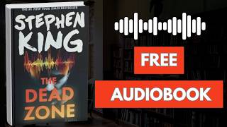 🎧 The Dead Zone by Stephen King [ Full Audiobook Free ]