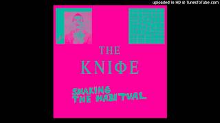 The Knife - A Cherry on Top