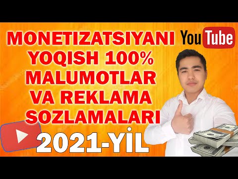 Video: Yilda YouTube Kanalida Monetizatsiyani Qanday Ulash Mumkin