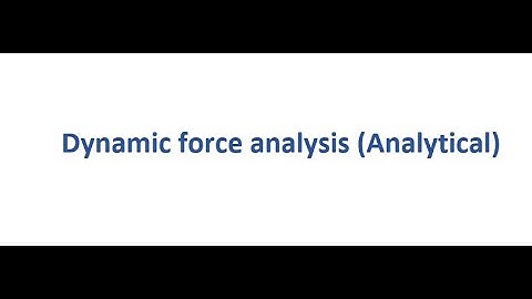 Dynamic force analysis_1