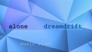 Alone - Music Video