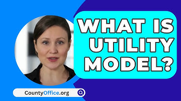 What Is Utility Model? - CountyOffice.org
