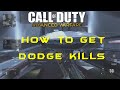 Call of Duty Advanced Warfare: Tips &amp; Tricks - How To Get Dodge kills