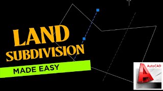 LOT SUBDIVISION BY PARALLEL OFFSET Using AutoCad