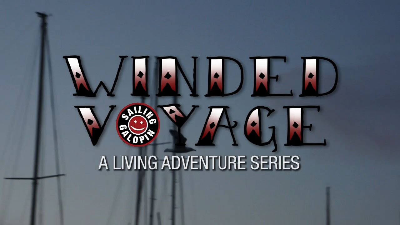 Winded Voyage 2 | Episode 12 | Life On The Hard