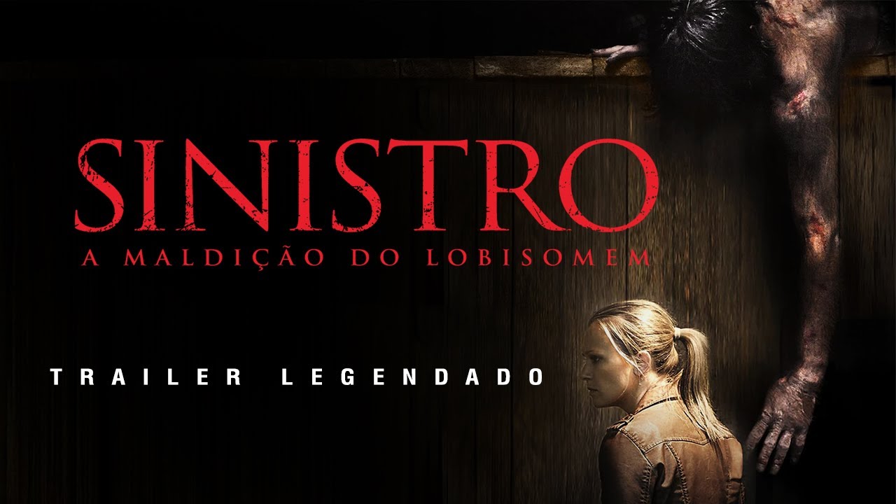 Sinistro: A Maldição do Lobisomem (2013) | Trailer Legendado - YouTube