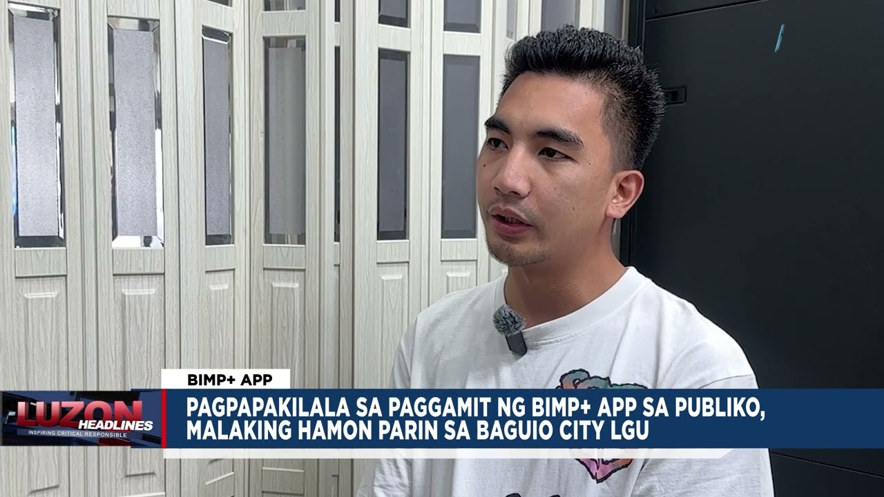 Pagpapakilala sa paggamit ng BIMP+ app sa publiko, malaking hamon parin sa Baguio City LGU