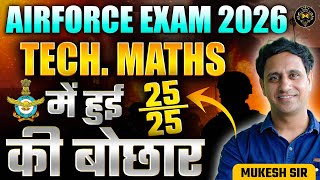 Airforce Tech Maths 2026 | कितने Students ने 25/25 Score किया? Maths By Mukesh Sir