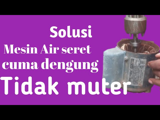 cara service mesin air seret@elektronika jadi mudah class=