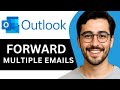 How To Forward Emails To Multiple Recipients In Outlook – Easy (2025)