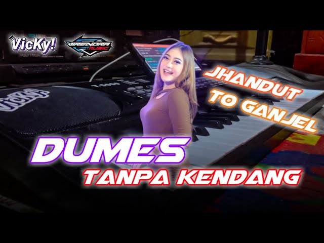 Dumes tanpa kendang! - Audio jernih | Jhandut To ganjel to | Cover ORG24 class=