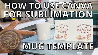 How to Use Canva for Sublimation Mug Template