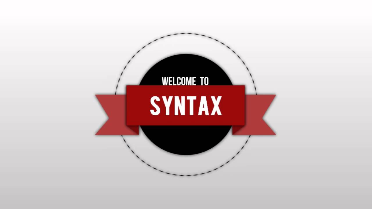 SYNTAX INTRO v1 - YouTube