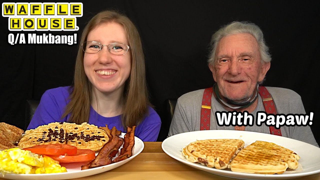 Waffle House Mukbang (Q/A With Papaw Elmer)!