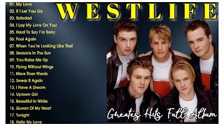 Westlife Greatest Hits Full Album 2025 | Best of  Songs Playlist