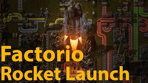 Factorio - Rocket Launch!