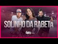 Solinho da Rabeta - Léo Santana ft. Pegadeira | FitDance TV (Coreografia) Dance Video
