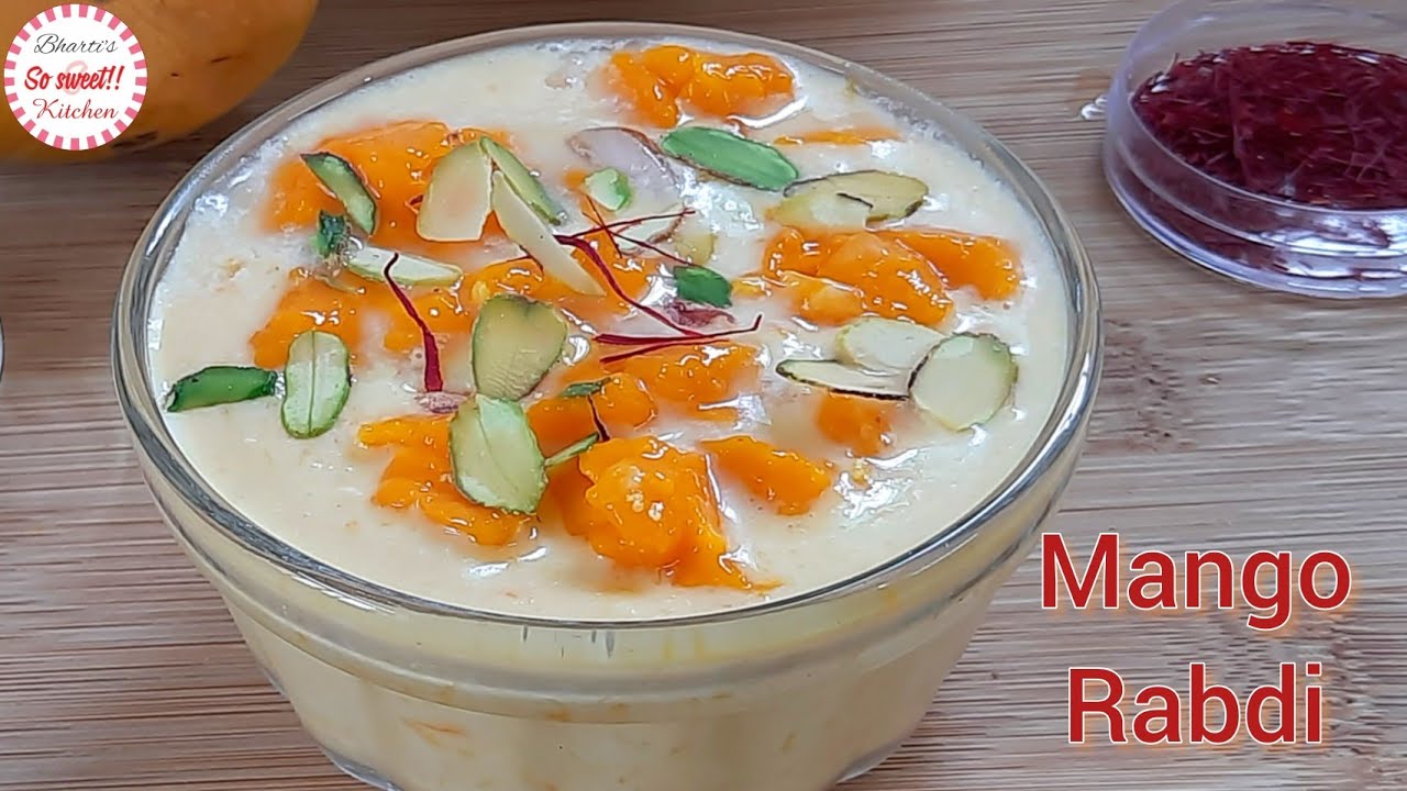 Mango Rabdi | Aam Ki Rabri | आम की लच्छेदार रबड़ी | Mango Dessert Recipe Part - III | So Sweet Kitchen!! By Bharti Sharma