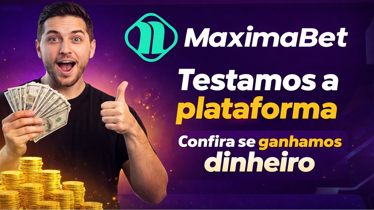 Maxima Bet Testamos a plataforma Confira se ganhamos dinheiro