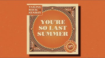 Taking Back Sunday – You