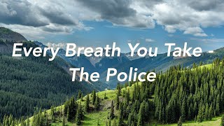 Every Breath You Take | The Police (Lyrics)