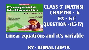 Ex-6C  ch-6 Q.(15-17) class 7th 👉composite mathematics 🔥linear Equation 🏅