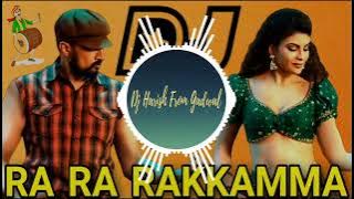 RA RA RAKKAMMA DJ SONG REMIX | RA RA RAKKAMMA DJ SONG | RA RA RAKKAMMA EDM MIX | WEAR HEADPHONES