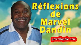 DIM MA DIW / Misye BLAN ak FO PATRIYÒT kraze peyi a - Analiz e Refleksyon : Marvel Dandin