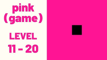 pink (game) Level 11-20 Walkthrough Solution (iOS - Android)
