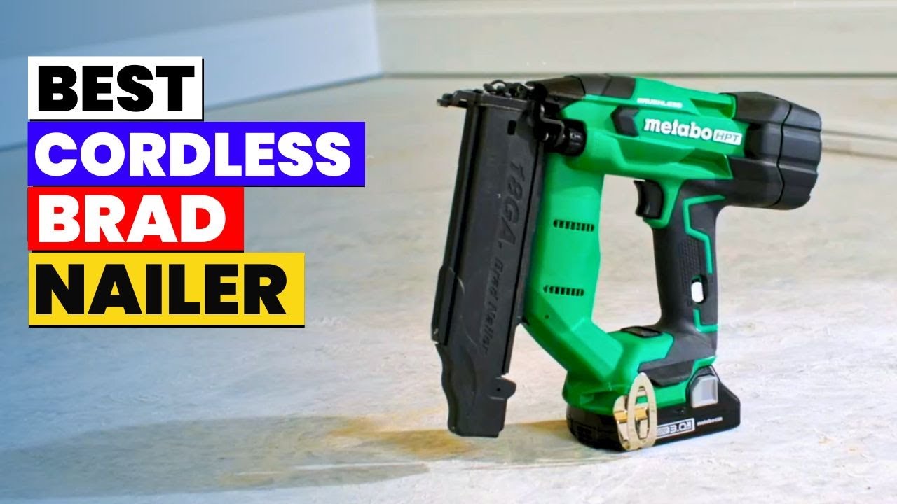 ✅ The 6 Best Cordless Brad Nailer of 2026 | Best Battery Brad Nailer for DIY and Pros!