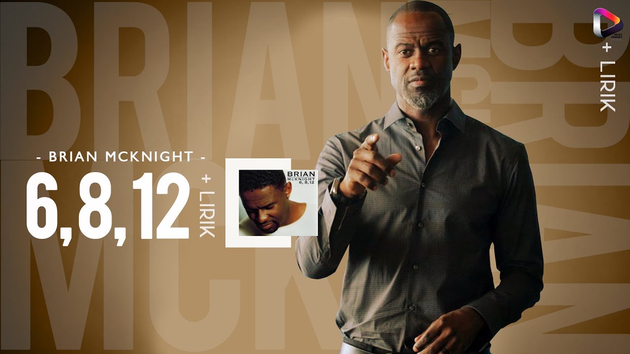 6 8 12 Lyrics Brian Mcknight YouTube 6-8-12-lyrics-brian-mcknight-youtube