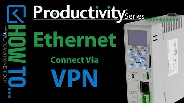 Connect to a Remote Productivity Series PLC Behind a VPN Router from AutomationDirect