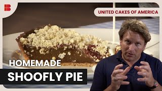 Secrets of Shoofly Pie! - James Martin: United Cakes of America - Cooking Show