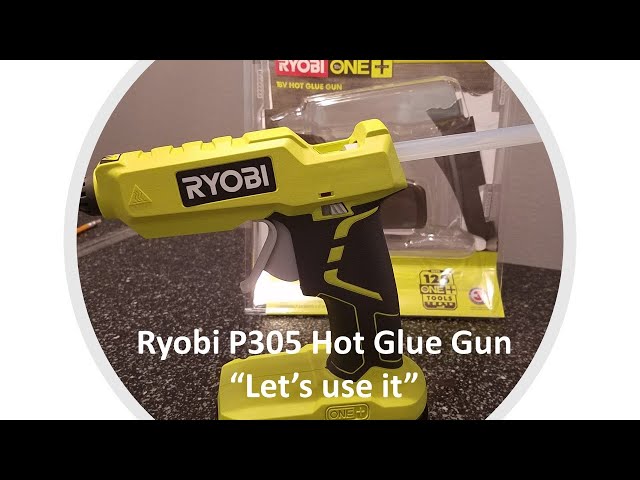 Ryobi P305 Hot Glue Gun use/simple projects (S3-E9) 