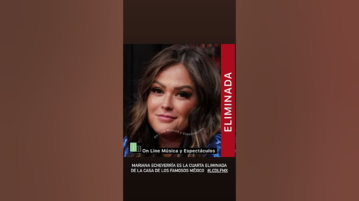 Mariana Echeverría es la cuarta eliminada de La Casa de los Famosos  México  #LCDLFMX